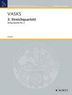 String Quartet  No. 3  score and parts .Vasks